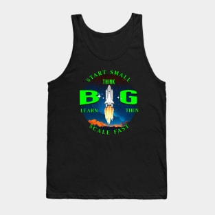 Start Small, Think Big - Pemium T-shirt Tank Top